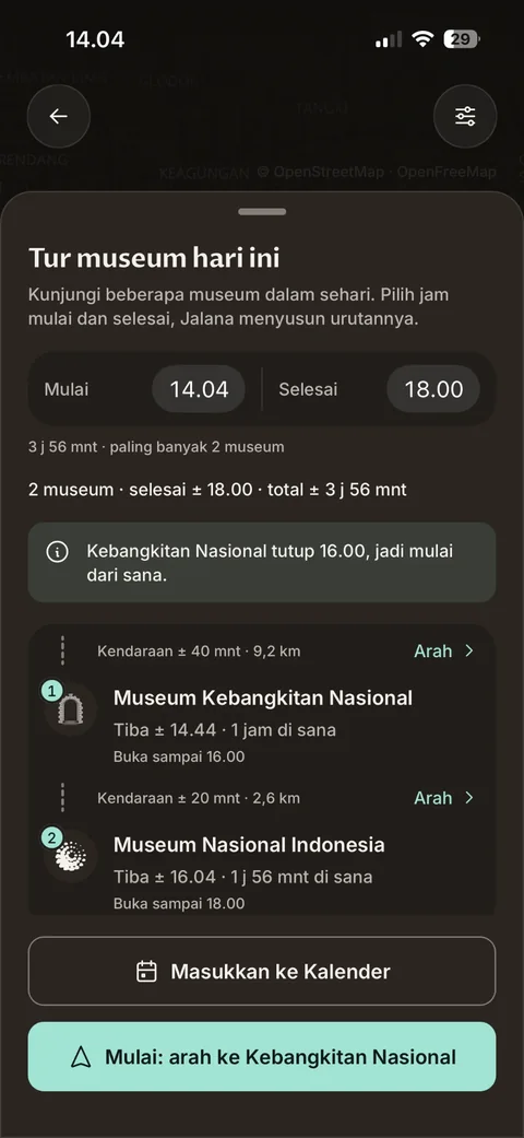 Tur museum hari ini, mulai 14.04 dan selesai 18.00. Jalana menyusun rute dua museum: Museum Kebangkitan Nasional, tiba sekitar 14.44, lalu Museum Nasional Indonesia, tiba sekitar 16.04. Di bawahnya ada tombol Masukkan ke Kalender.